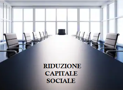 Riduzione Capitale Sociale