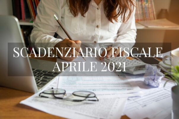 SCADENZIARIO APRILE 2021
