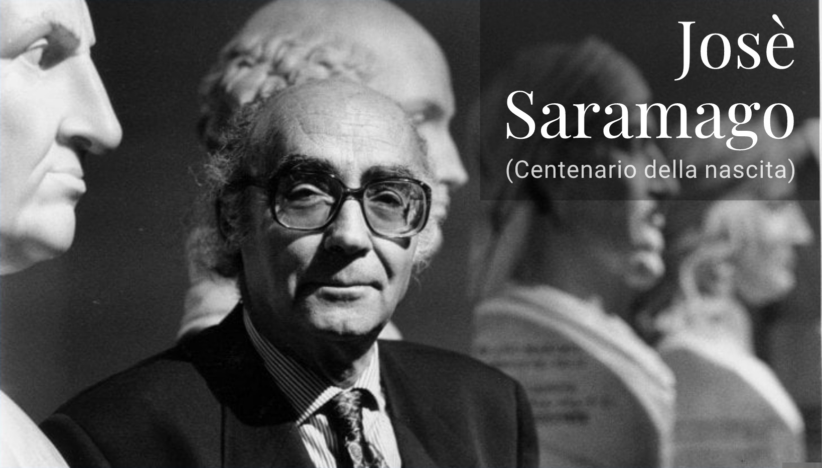 🥇 Ricorre il centenario dello scrittore più amato di sempre: Josè Saramago.  Ripudiò il suo romanzo “Terra del peccato”
